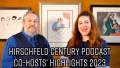 Hirschfeld Century Podcast | Co-Host Highlights 2023